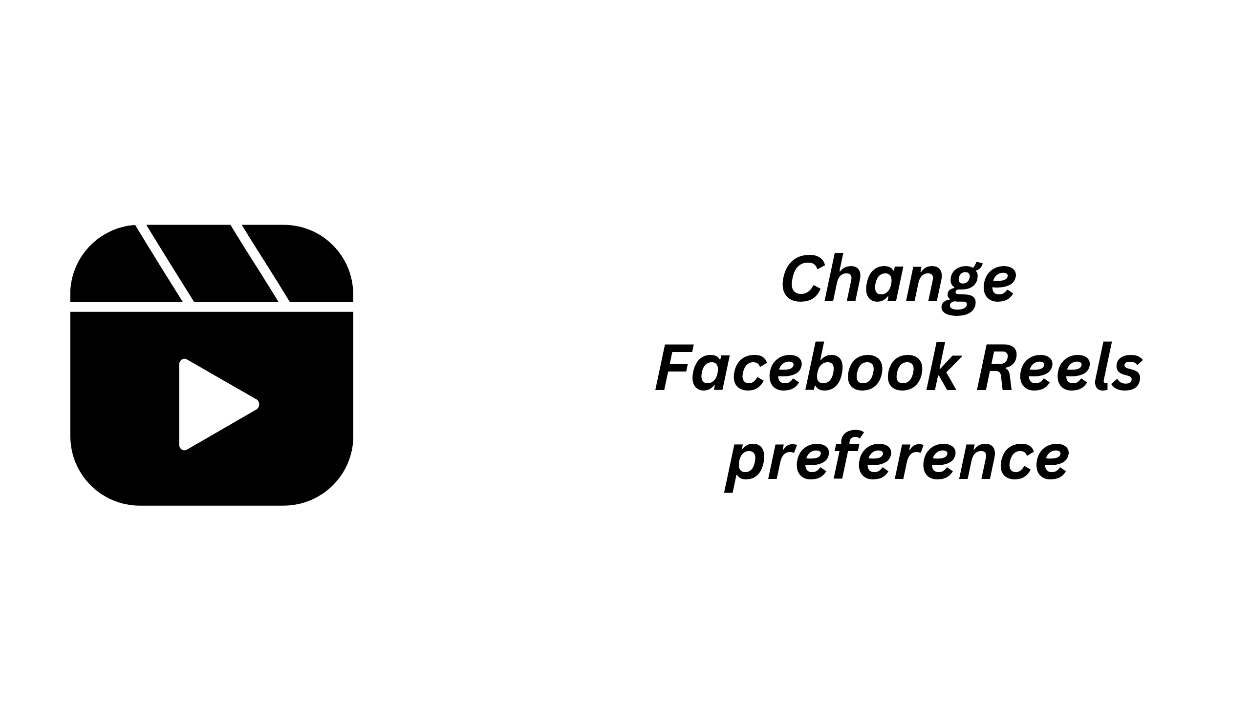 how to change Facebook reels preferences